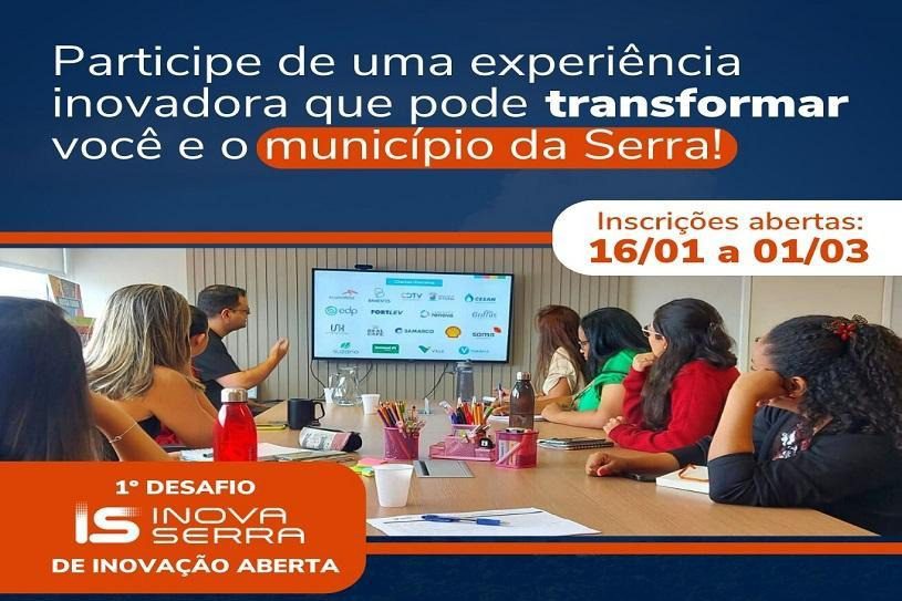 Inscrições disponíveis para o 1º desafio de Inovação Aberta da Serra