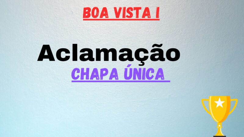 Boa Vista I aclama Chapa 1 e José Vieira segue na liderança